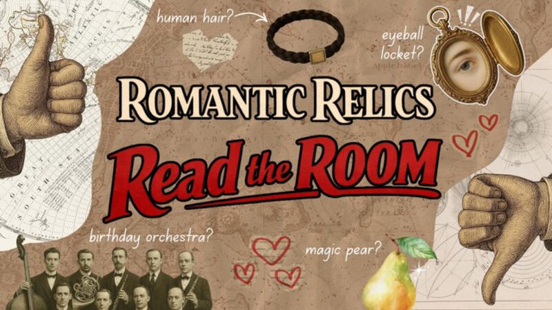 Romantic Relics: Read the Room